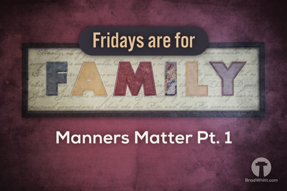 Manners-Matter-Pt.-1