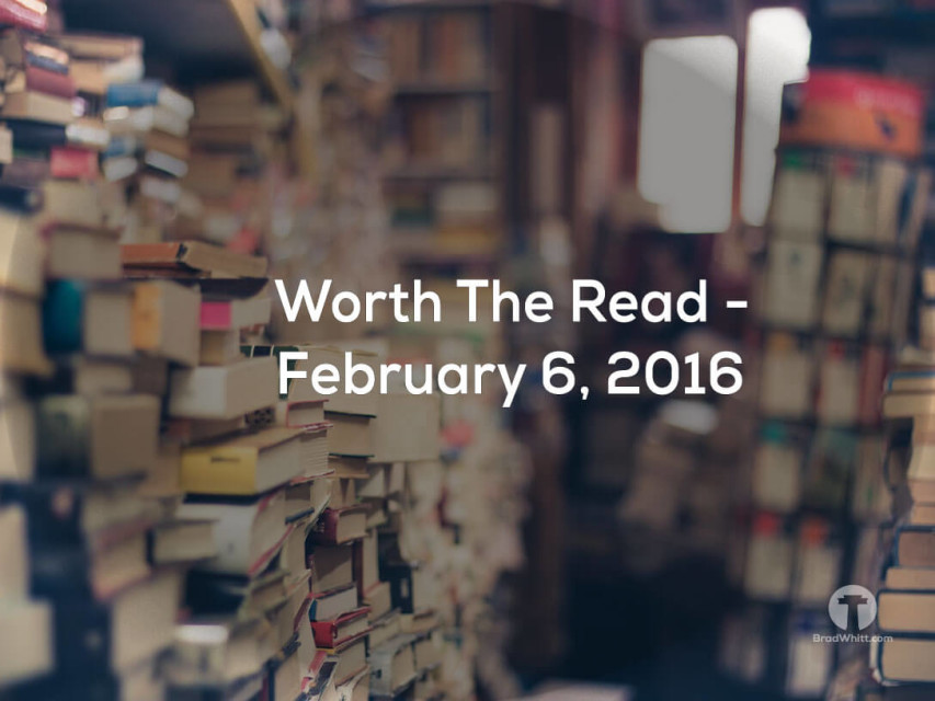 Worth-The-Read---February-6,-2016