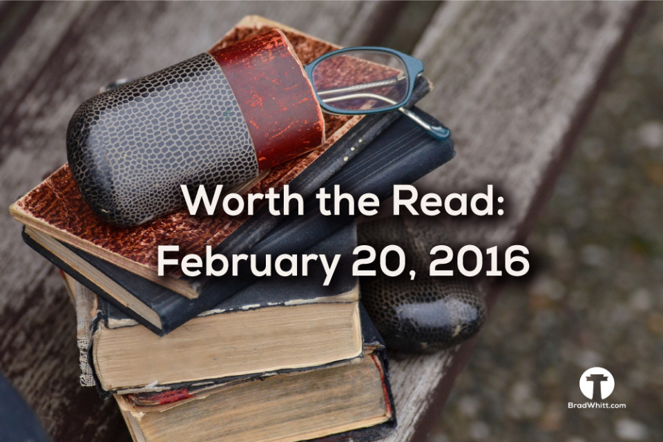 Worth-the-Read-February-20,-2016