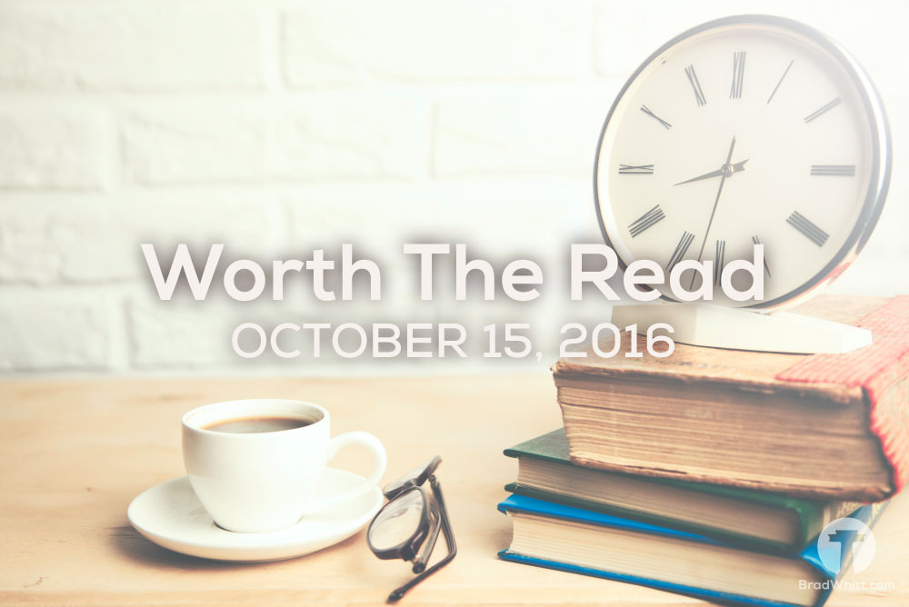 bradwhitt-worth-the-read-october-15-2016