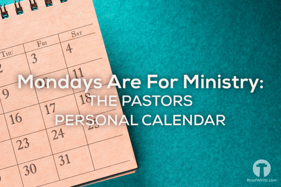 The Pastor’s Personal Calendar